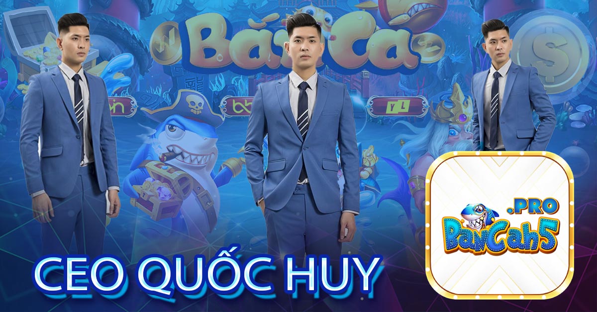 Giới thiệu đôi nét nam CEO tài năng QUỐC HUY